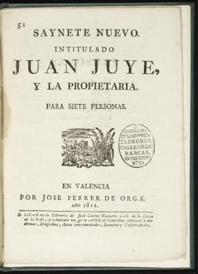 Saynete nuevo intitulado Juan Juye, y la propietaria.