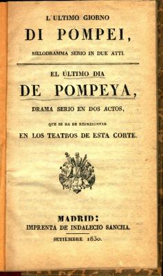 L'ultimo giorno di Pompei : melodramma serio in due atti. / El último dia de Pompeya :