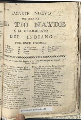 Saynete nuevo intitulado: El tio Nayde, ó El escarmiento del indiano.