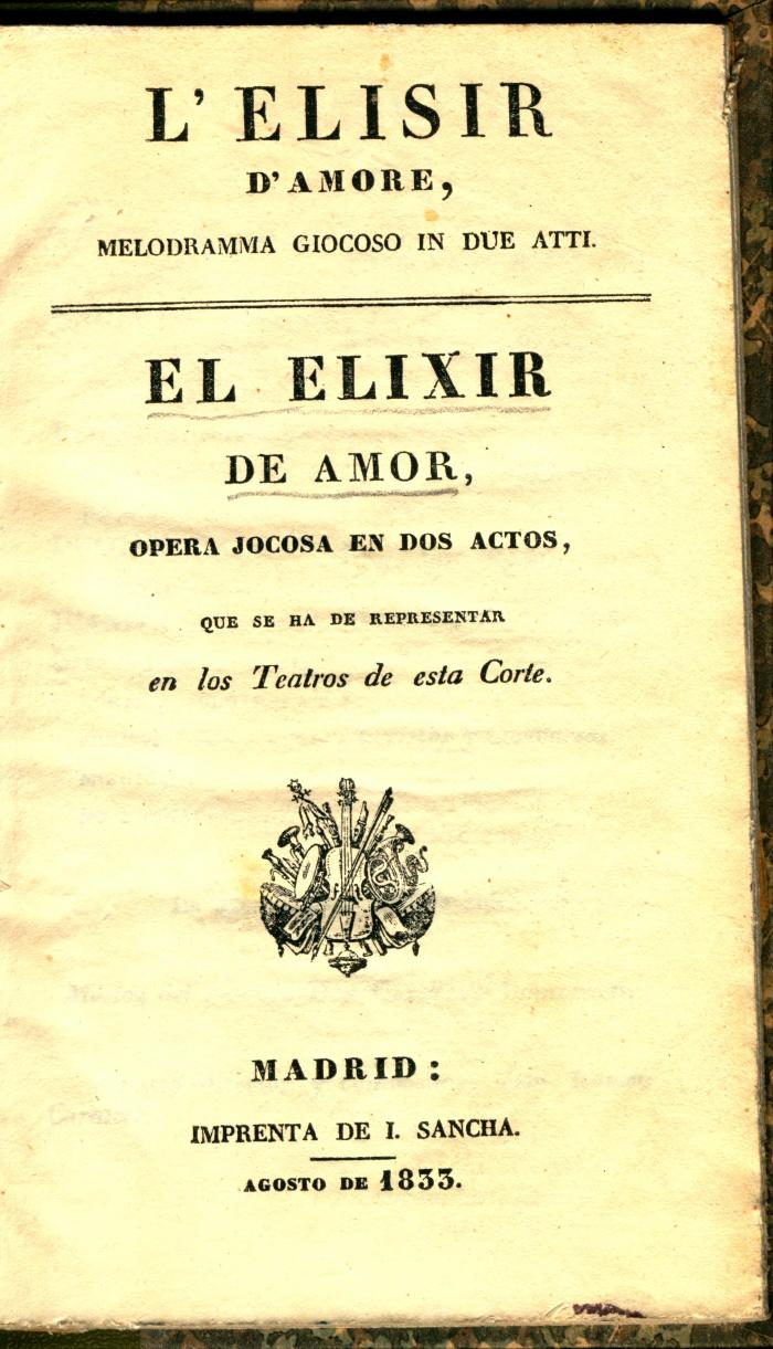 L'Elisir d'amore : melodramma giocoso in due atti. / El elixir de amor :