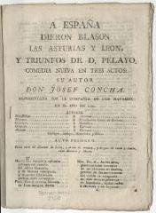 A España dieron blasón las Asturias y Leon, y triunfos de D. Pelayo. Comedia nueva en tres actos :