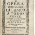 Opera, intitulada: El amor a todos vence.