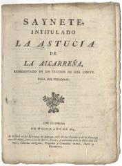 Saynete, intitulado La astucia de la Alcarreña,