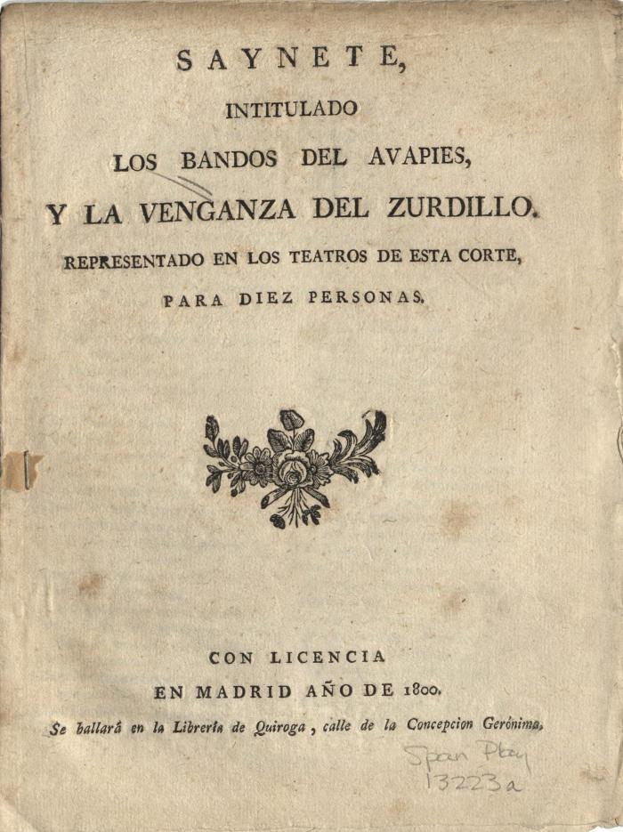 Saynete, intitulado Los bandos del Avapies, y la venganza del Zurdillo.