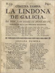 Comedia famosa. La Lindona de Galicia.