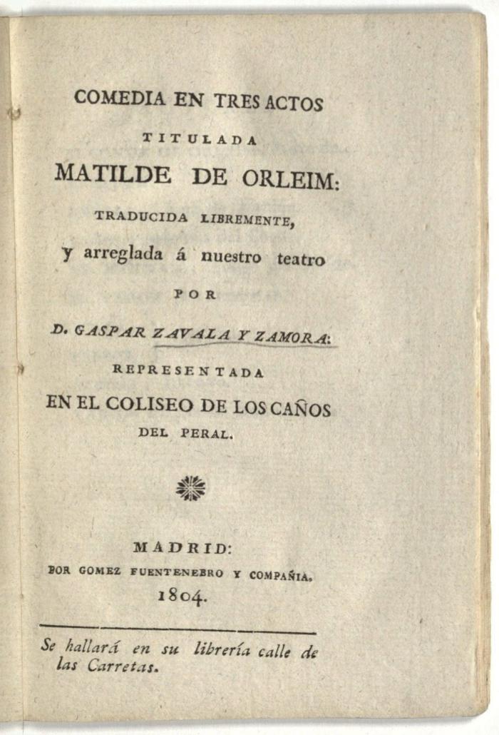 Comedia en tres actos titulada Matilde de Orleim :