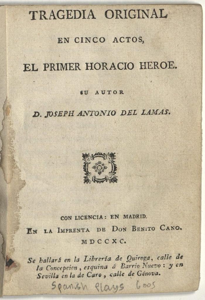Tragedia original en cinco actos, El primer Horacio heroe.