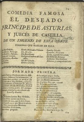 BPL_01In_Dese_G.3353.8 vol.5_a.jpg;Comedia famosa. El deseado principe de Asturias, y jueces de Castilla /