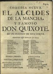 Comedia nueva. El Alcides de la Mancha, y famoso Don Quixote /