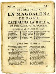 Comedia famosa. La Magdalena de Roma Cathalina la bella. /