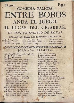 Entre bobos anda el juego, D. Lucas del Cigarral :
