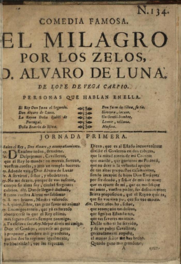 El milagro por los zelos, D. Alvaro de Luna /