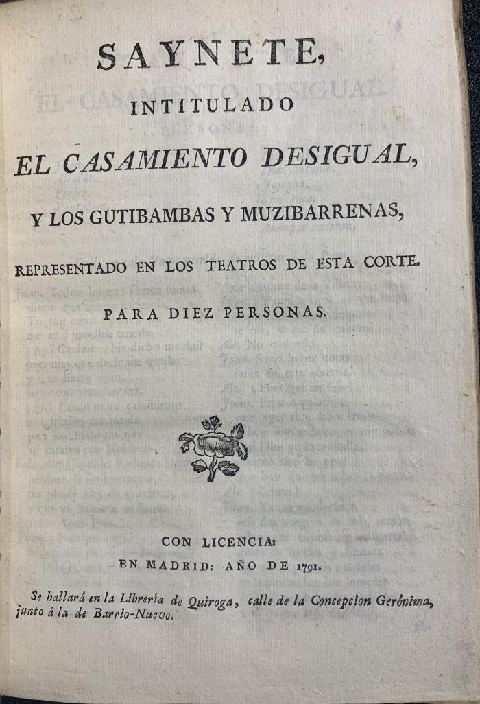 Saynete, intitulado El casamiento desigual, y los Gutibambas y Muzibarrenas :