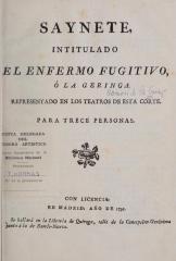 Saynete intitulado El enfermo fugitivo, o, La geringa.