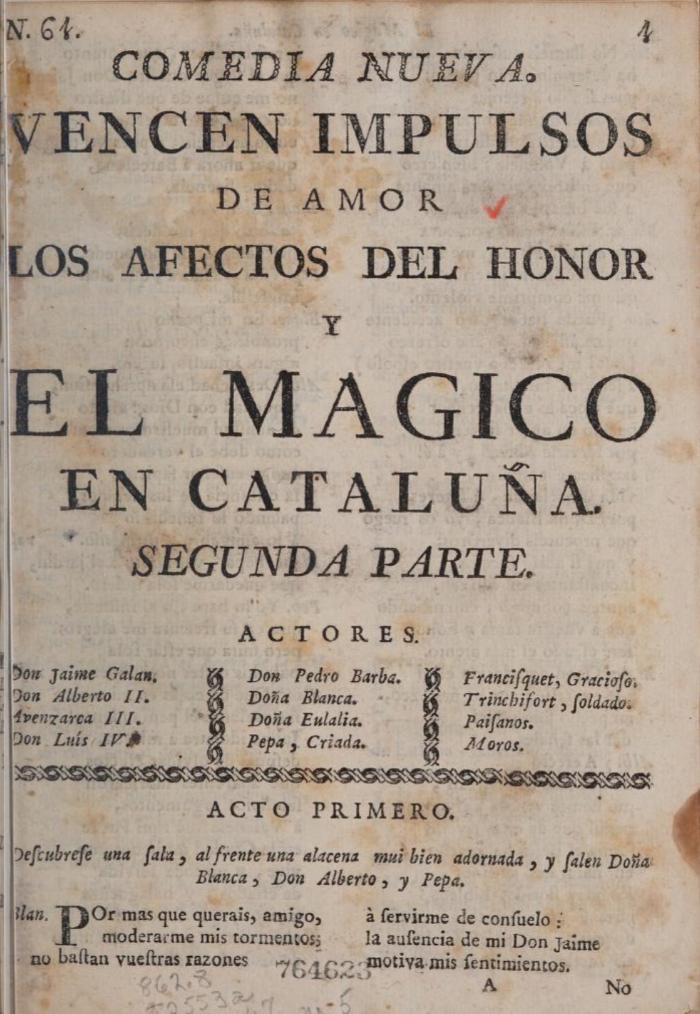 Vencen impulsos de amor los afectos del honor y El mágico en Cataluña.