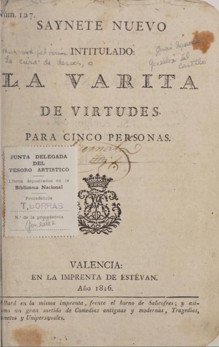Saynete nuevo intitulado La varita de virtudes.