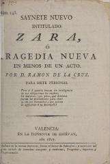 Saynete nuevo intitulado Zara, o, Tragedia nueva en menos de un acto /