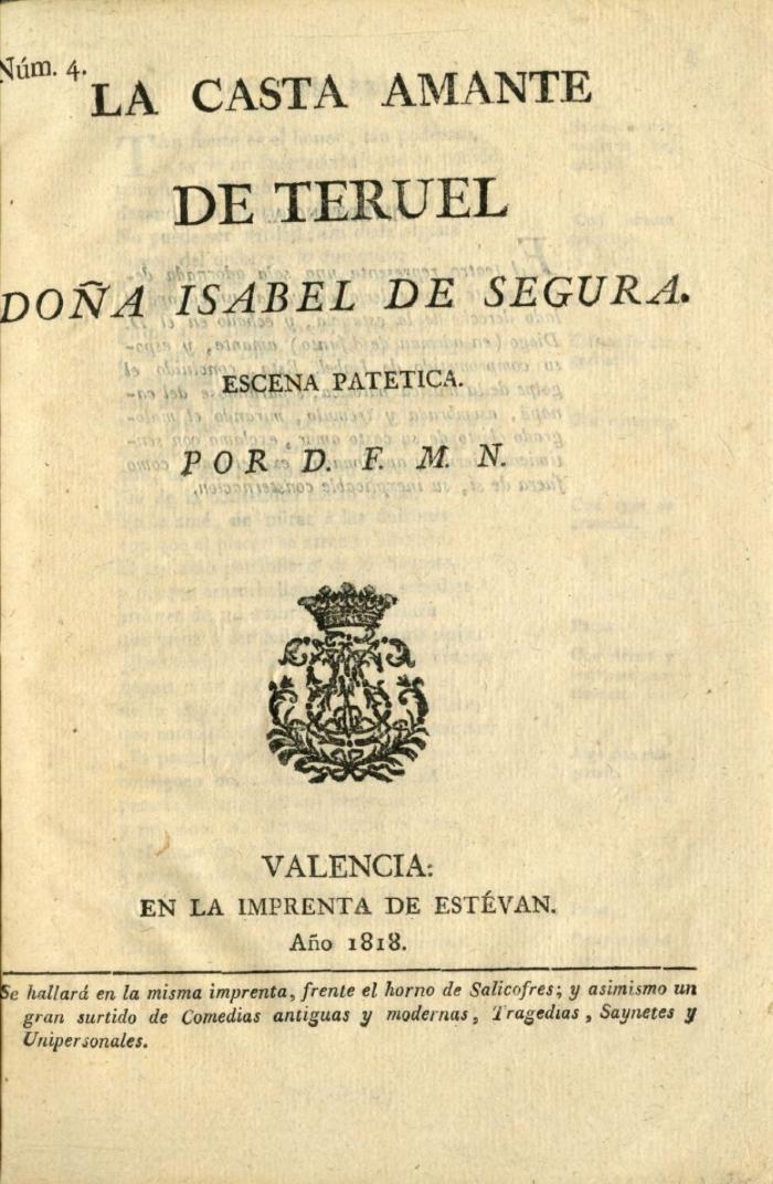 La casta amante de Teruel doña Isabel de Segura :