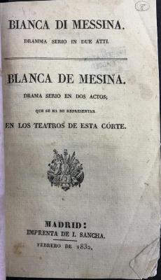 Blanca de Messina : dramma serio in due atti. / Blanca de Mesina :