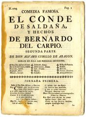 Comedia famosa. El conde de Saldaña, y hechos de Bernardo del Carpio. :