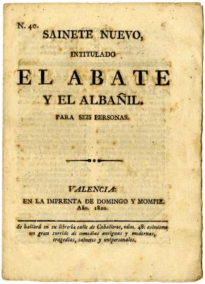 Sainete nuevo, intitulado El abate y el albañil. :