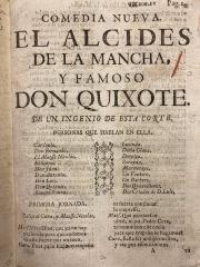 Comedia nueva. Alcides de la Mancha, y famoso Don Quixote /