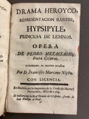 Drama heroyco, representacion ilustre, Hypsipyle, Princesa de Lemnos /