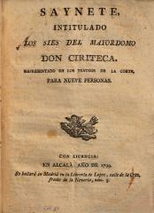Saynete, intitulado los sies del mayordomo don Ciriteca :