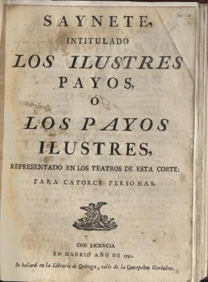 Saynete, intitulado Los ilustres payos, ó Los payos ilustres,
