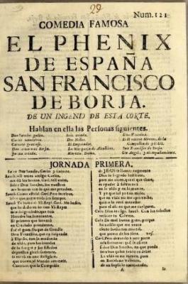 Comedia famosa El phenix de España San Francisco de Borja. /
