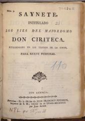 Saynete, intitulado Los sies del mayordomo don Ciriteca :